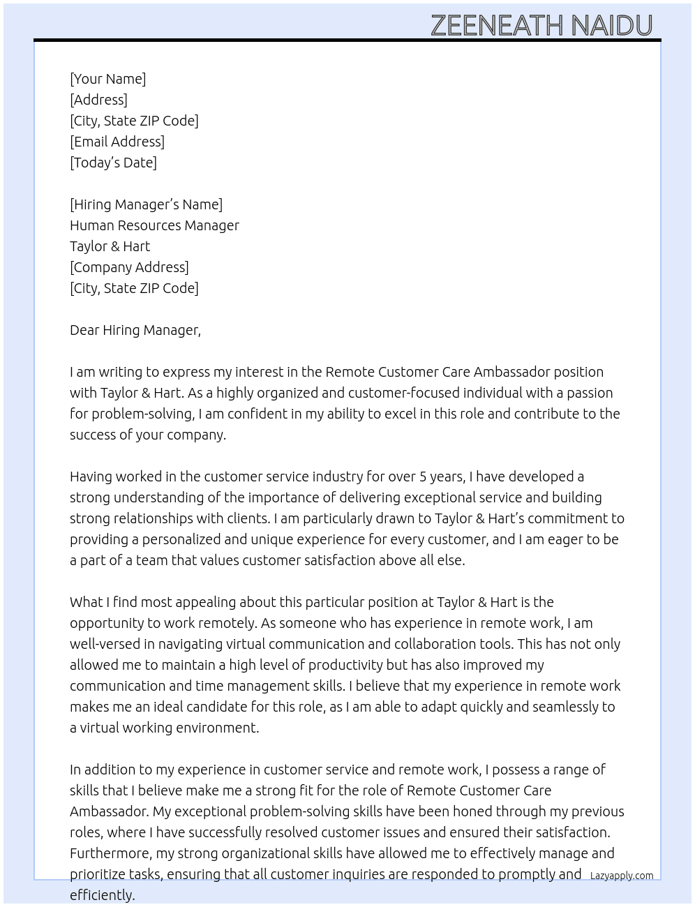 Remote Customer Care Ambassador  At Taylor & Hart Cover Letter