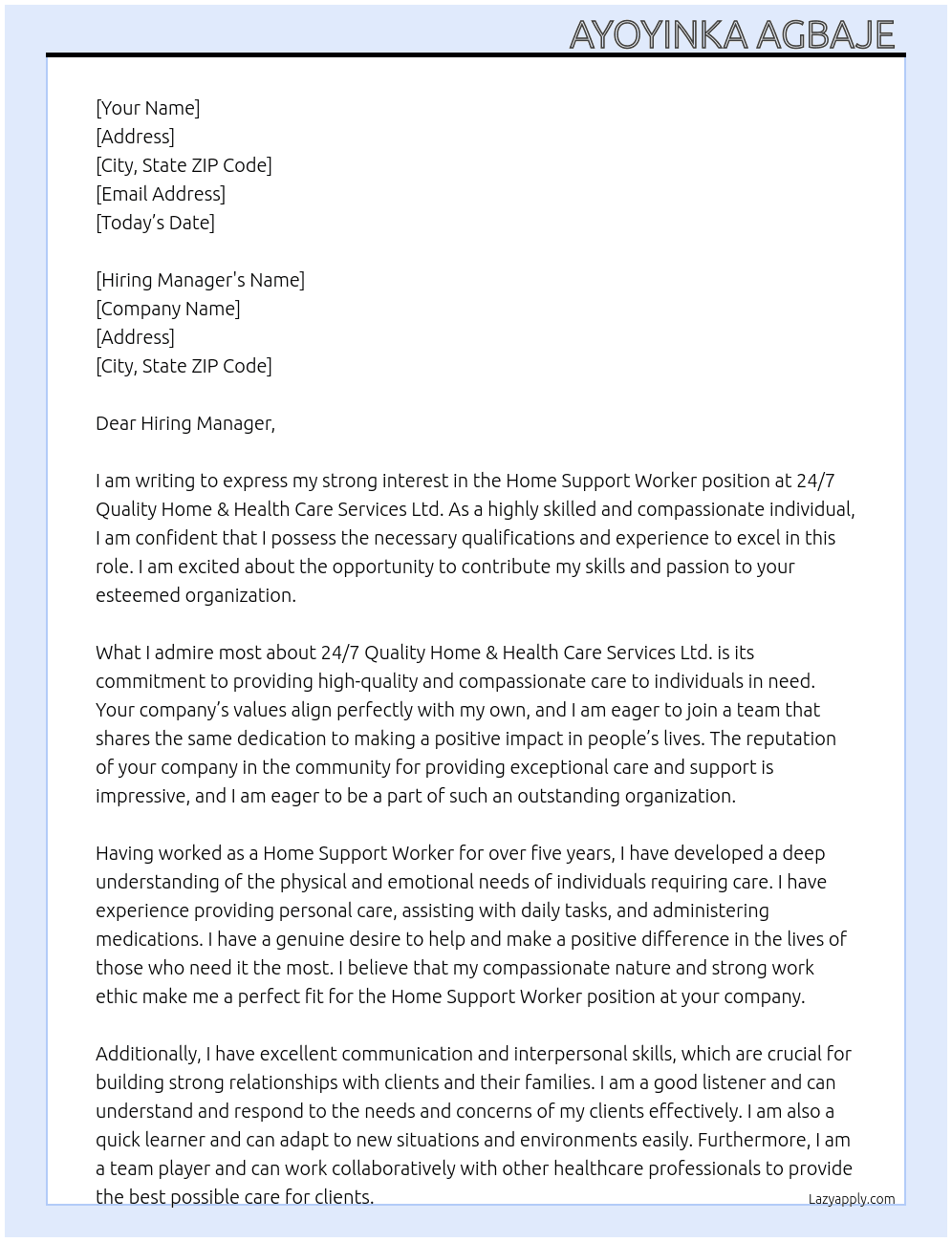 Home Support Worker  At 24/7 QUALITY HOME & HEALTH CARE SERVICES LTD.  Cover Letter