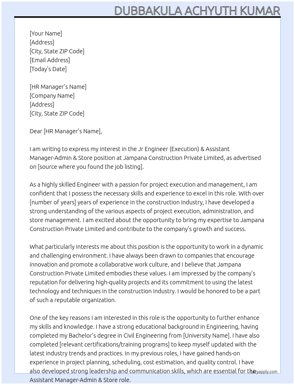 Jr engineer ( execution) &assistant manager-admin& store At Jampana construction private limited Cover Letter
