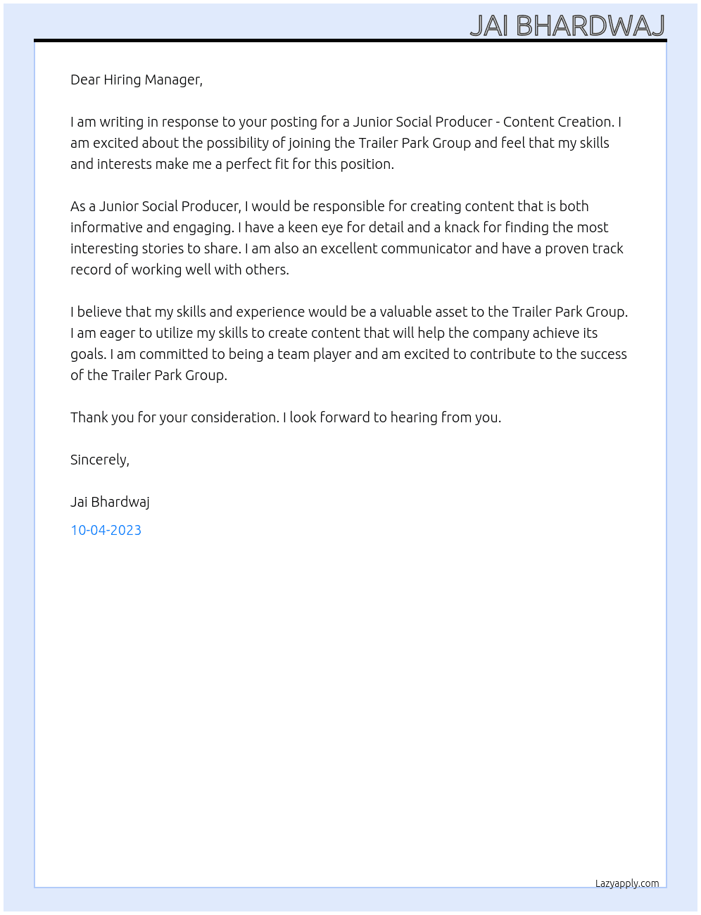 Junior Social Producer - Content Creation At Trailer Park Group Cover Letter