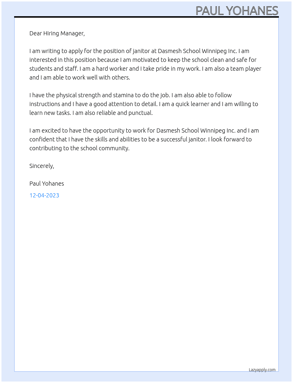janitor without experience At Employer detailsDasmesh School Winnipeg Inc Cover Letter