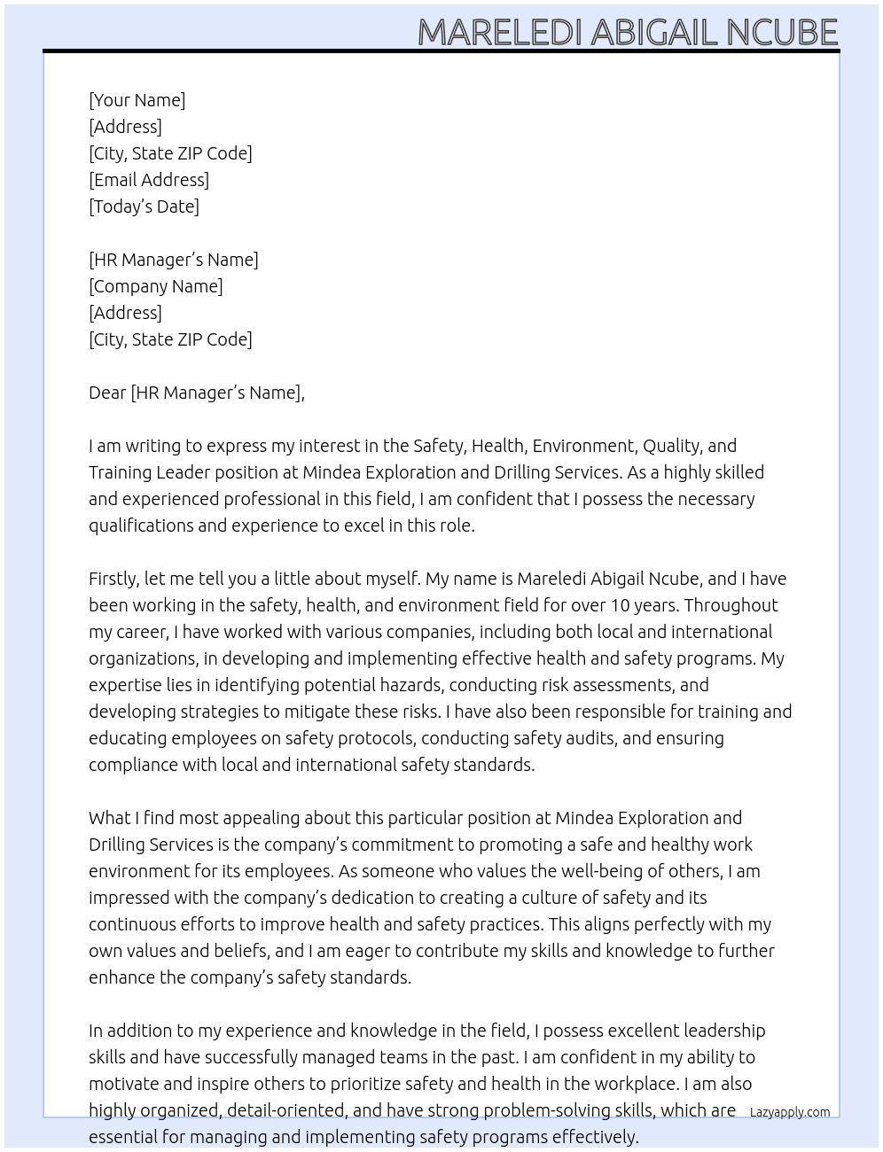 Safety , health Environment  Quality and training Leader At Mindea Exploration and Drilling services Cover Letter