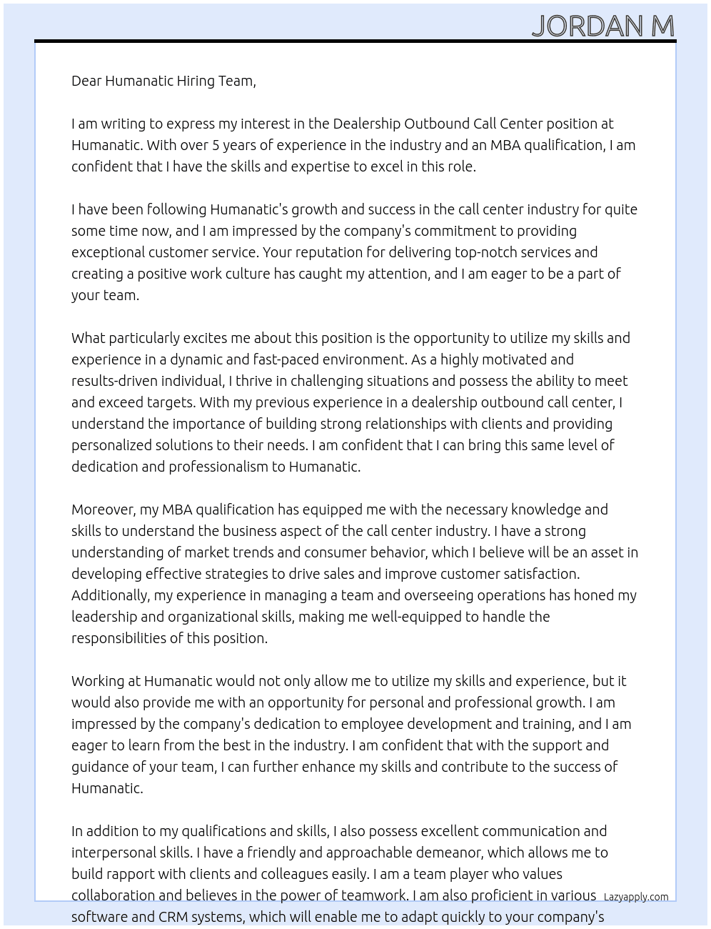 Dealership outbount call cetre 5 year experince MBA qualification At Humanatic Cover Letter