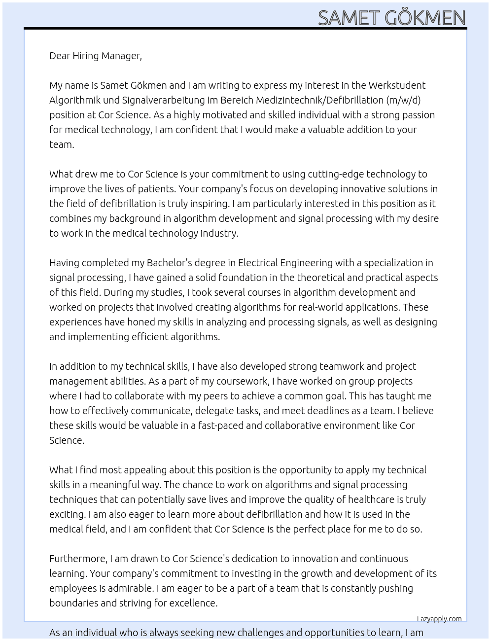 Werkstudent Algorithmik und Signalverarbeitung im Bereich Medizintechnik/Defibrillation (m/w/d) At cor science Cover Letter