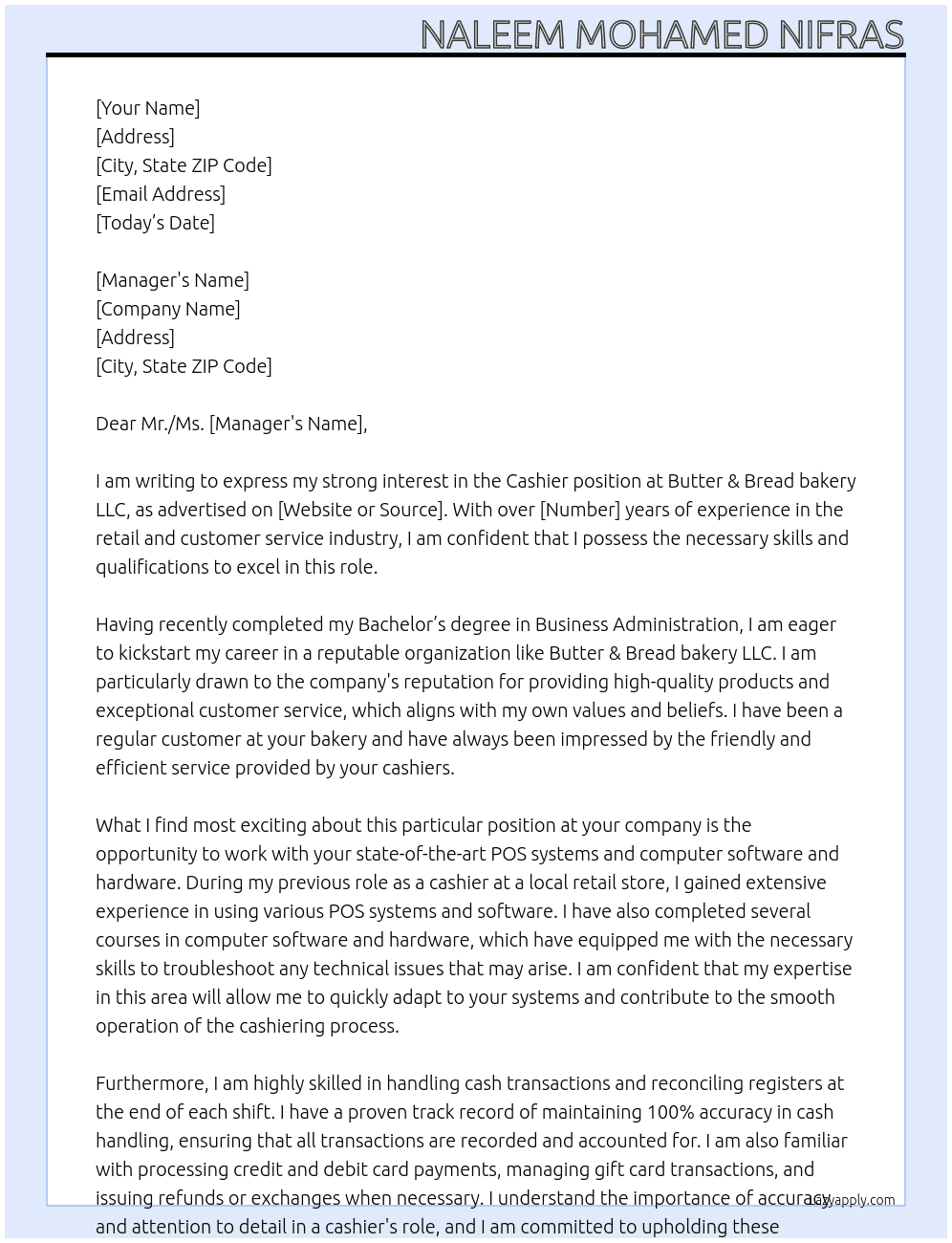 cashier At Butter & Bread bakery LLC Cover Letter