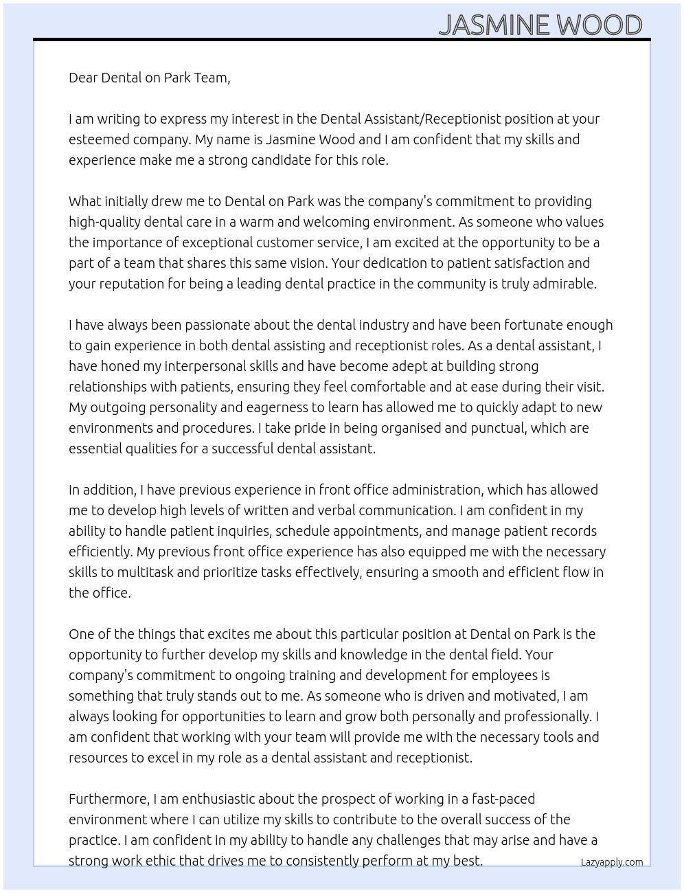Dental assistant / Receptionist  At Dental on Park Cover Letter