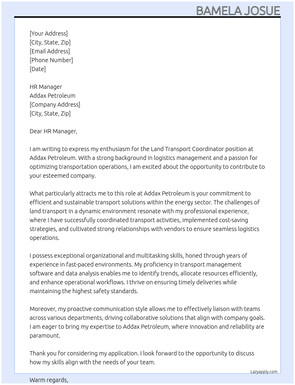 land transport coodinator At Addax petrolium Cover Letter