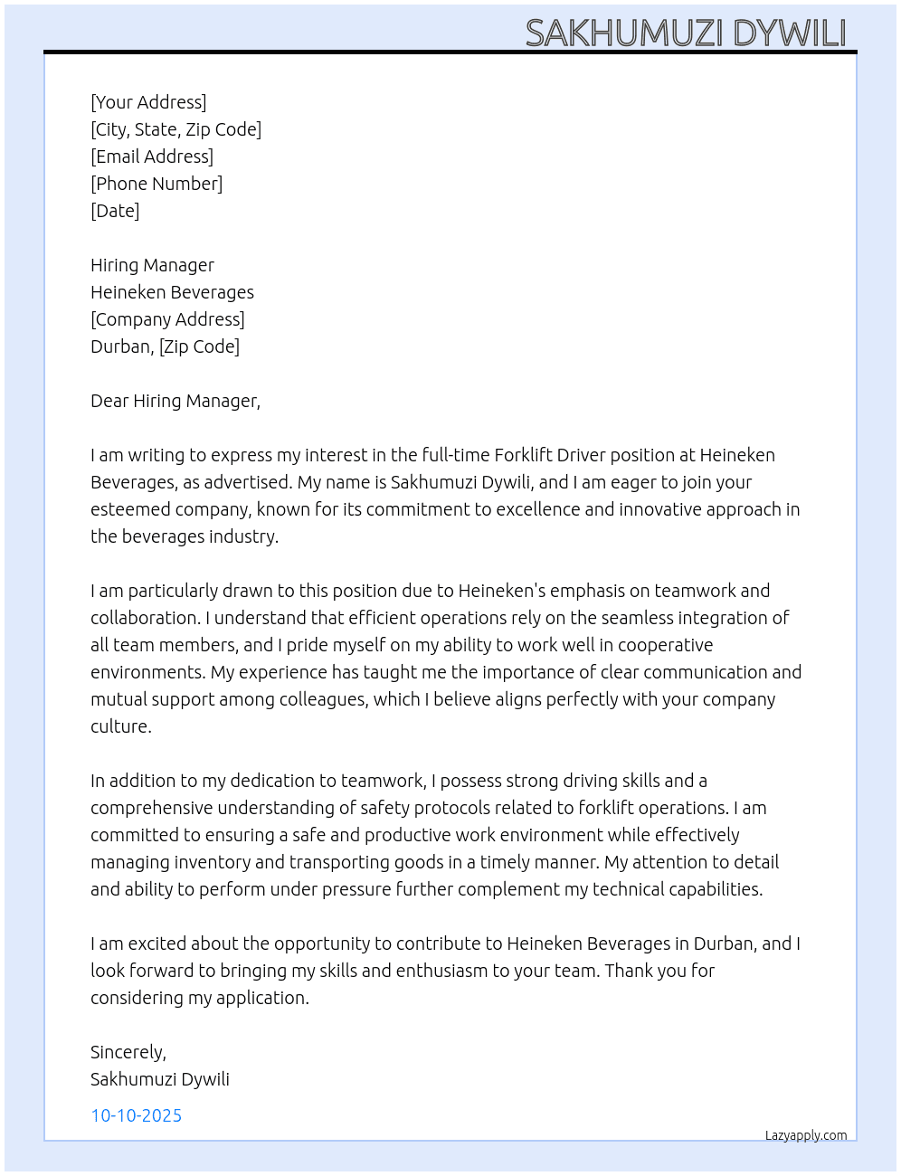 Forklift driver  At Heineken beverages  Cover Letter