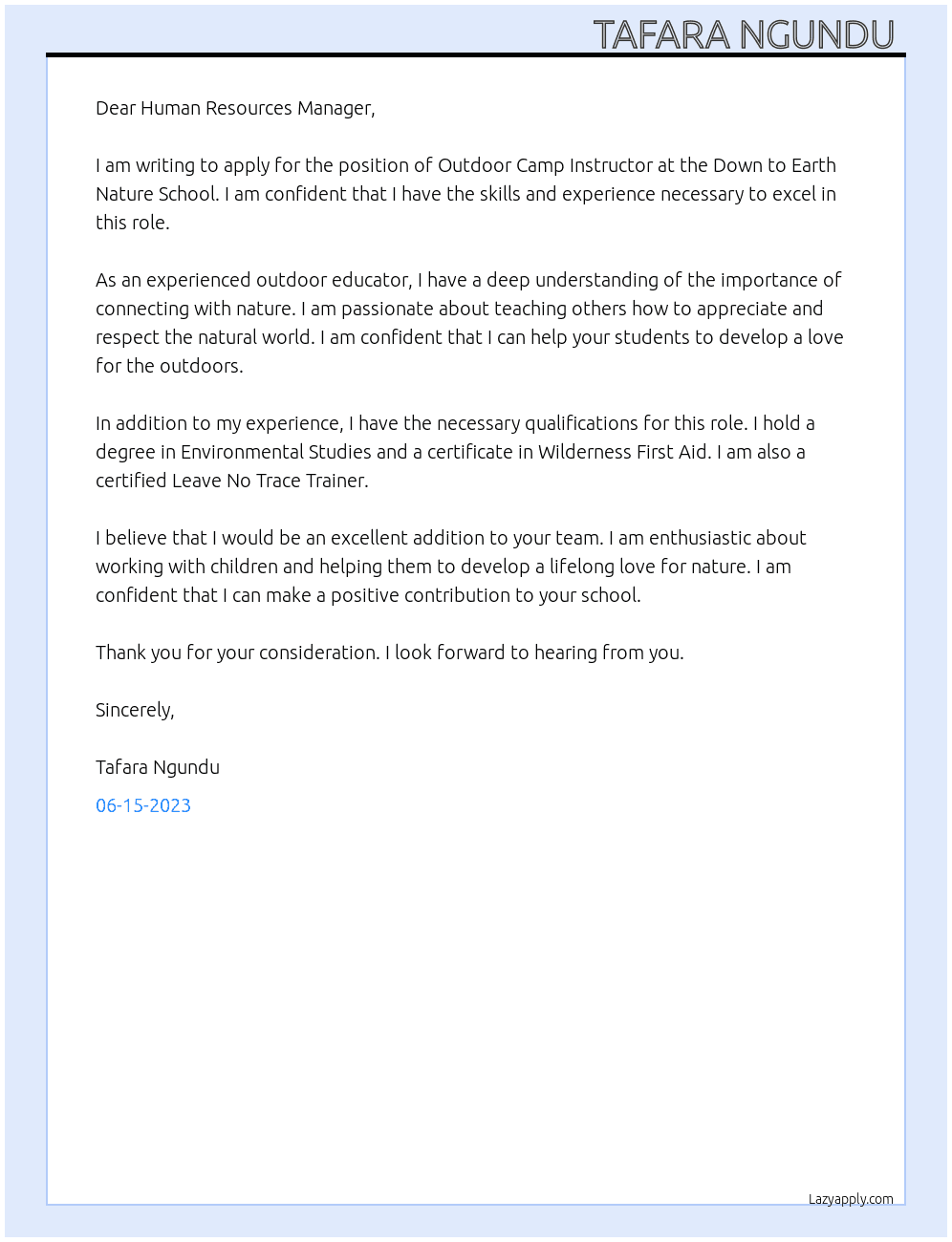 Outdoor Camp Instructor  At Down to earth nature school  Cover Letter