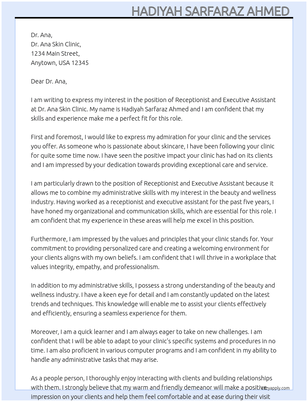 Receptionist and executive assistant  At Dr Ana skin clinic  Cover Letter