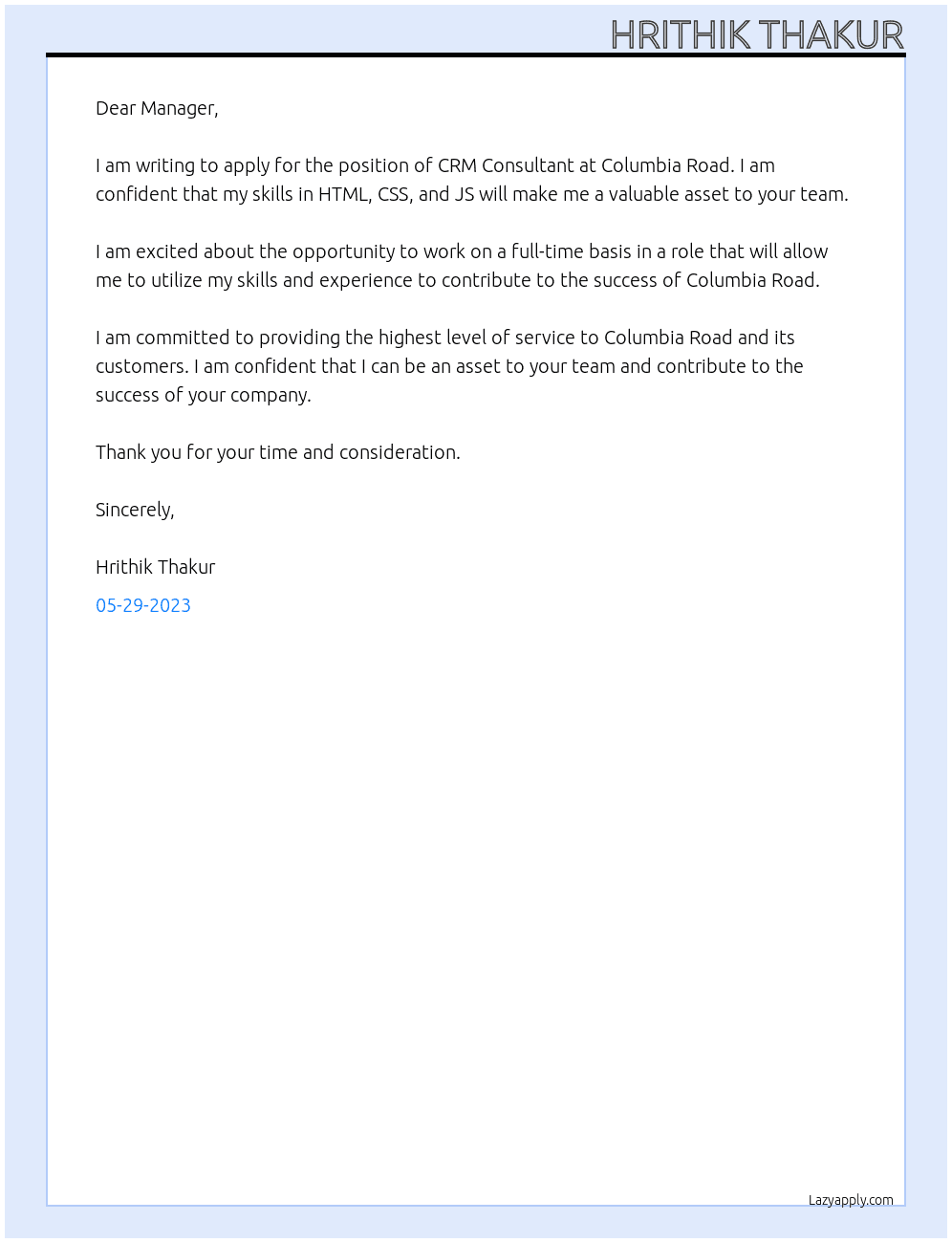 CRM CONSULTANT At Columbia road Cover Letter