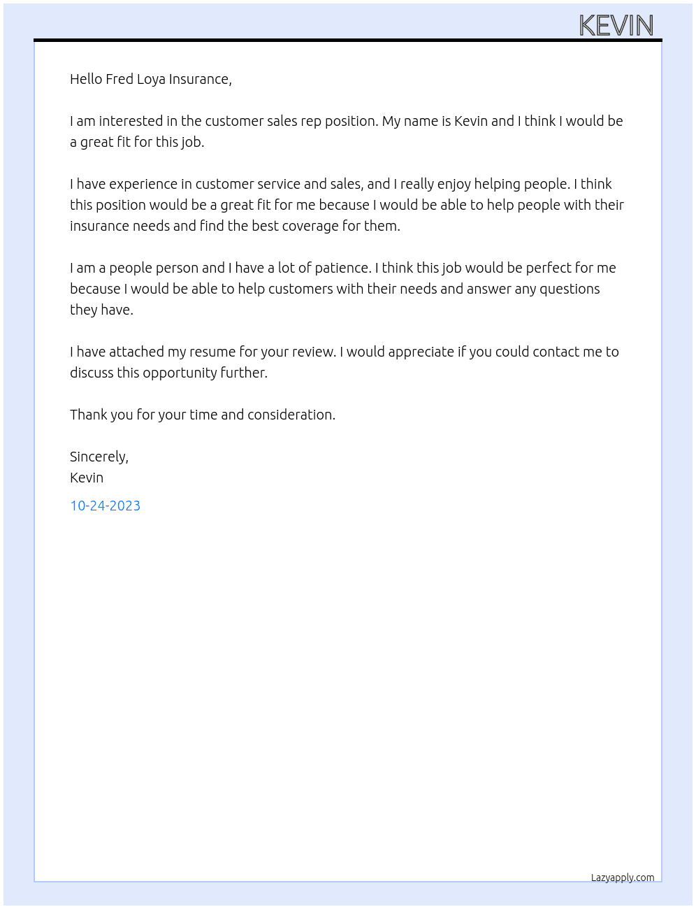 customer sales rep  At fred loya insurance  Cover Letter