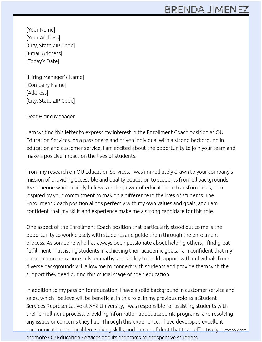 Enrollment Coach At OU Education Services Cover Letter