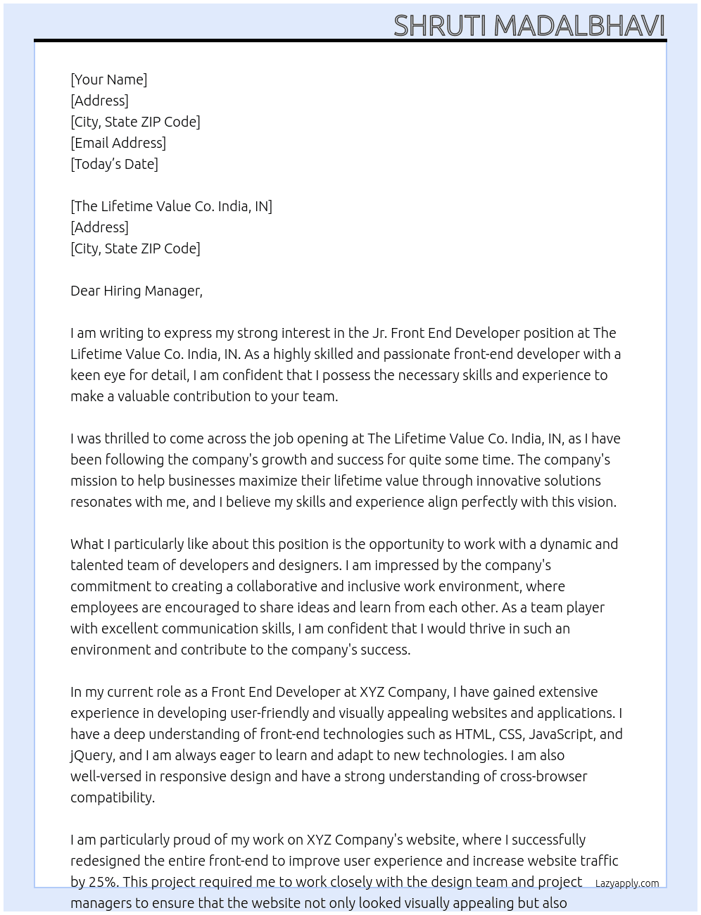 Jr. Front End Developer At The Lifetime Value Co. India, IN Cover Letter