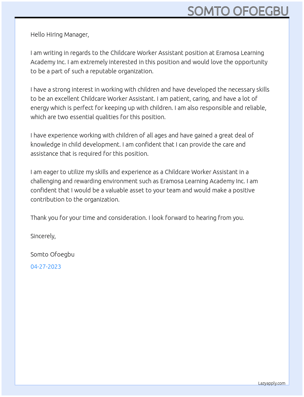  Childcare Worker Assistant  At Eramosa Learning academy inc Cover Letter