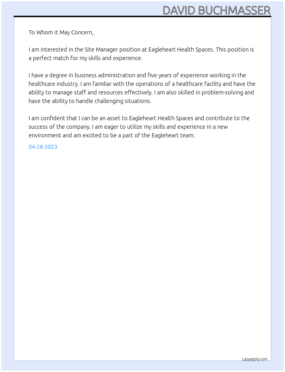 Site Manager At Eagleheart Health Spaces Cover Letter