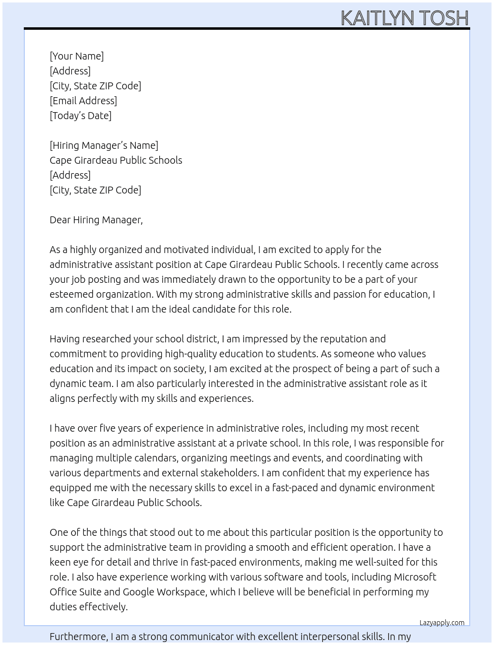 Adminstrative assistant  At Cape Girardeau Public Schools  Cover Letter