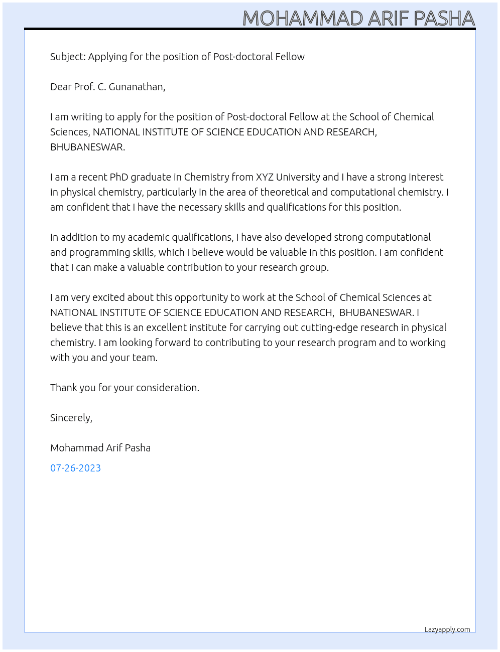 Post-doctoral Fellow At School of Chemical Sciences, NATIONAL INSTITUTE OF SCIENCE EDUCATION AND RESEARCH,  BHUBANESWAR Cover Letter