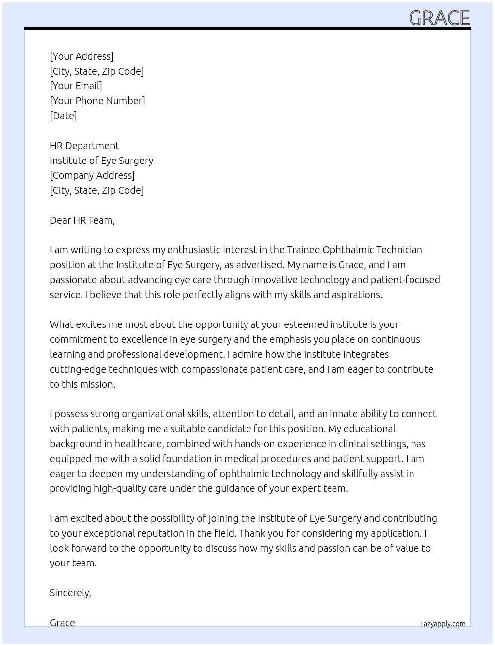 Trainee Opthalmic Technician At Institute of Eye Surgery Cover Letter