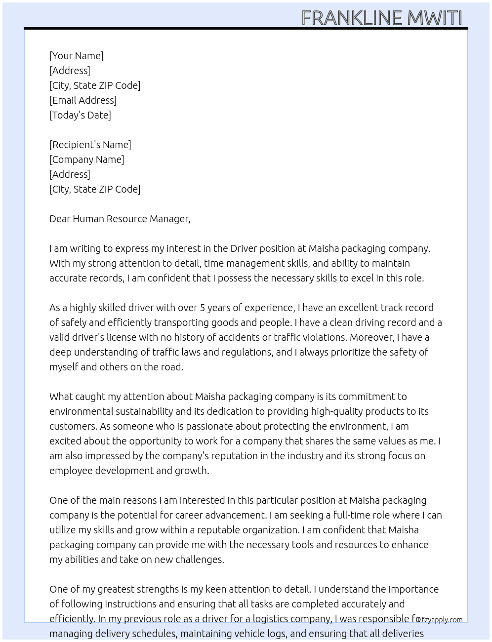 Driver At Maisha packaging company  Cover Letter