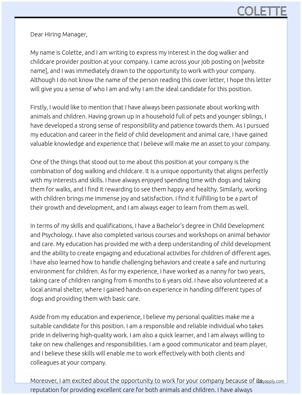 dog walker and childcare provider At open  Cover Letter