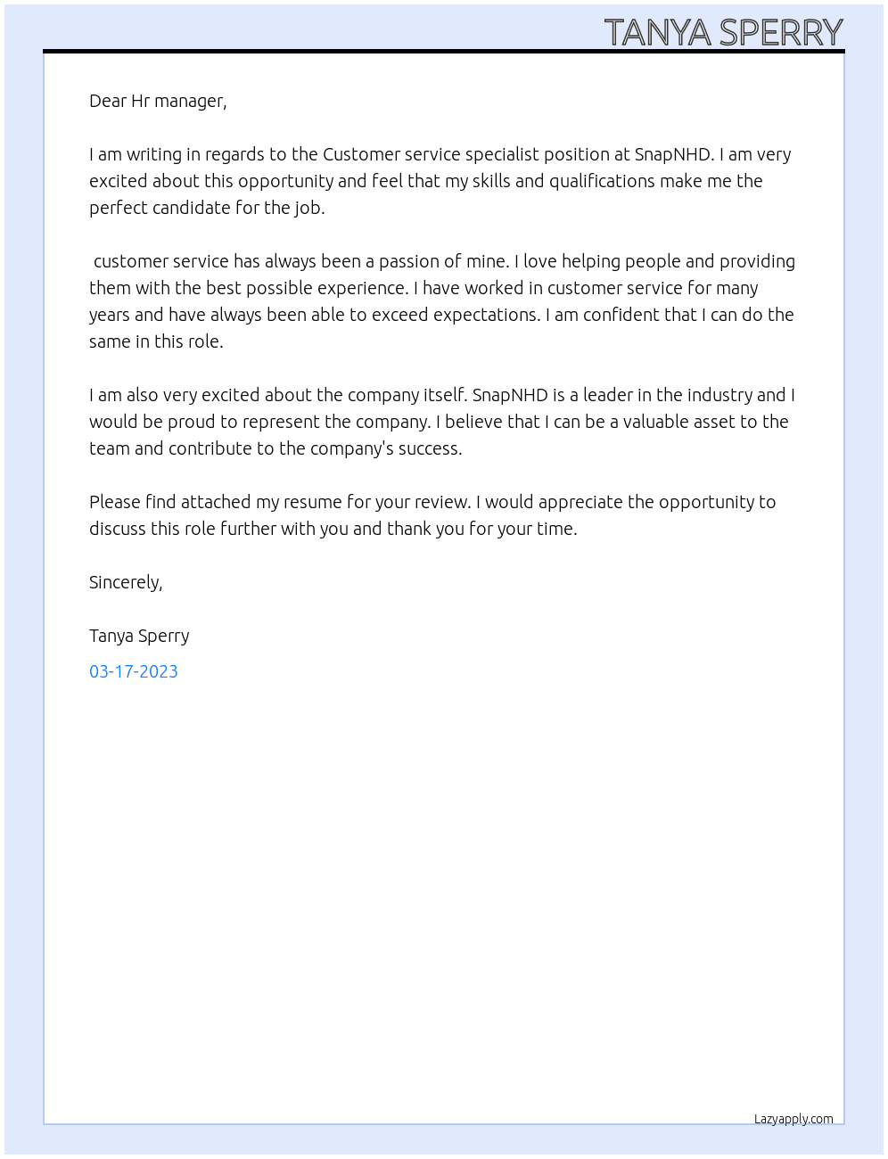 Customer service specialist  At SnapNHD Cover Letter