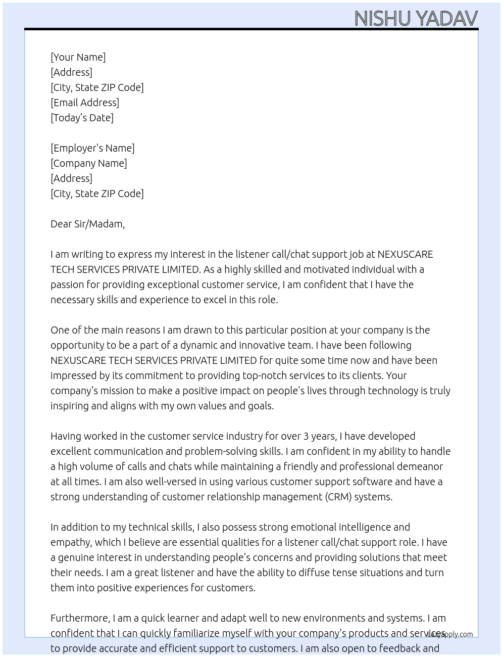 listener call/chat support job At NEXUSCARE TECH SERVICES PRIVATE LIMITED Cover Letter