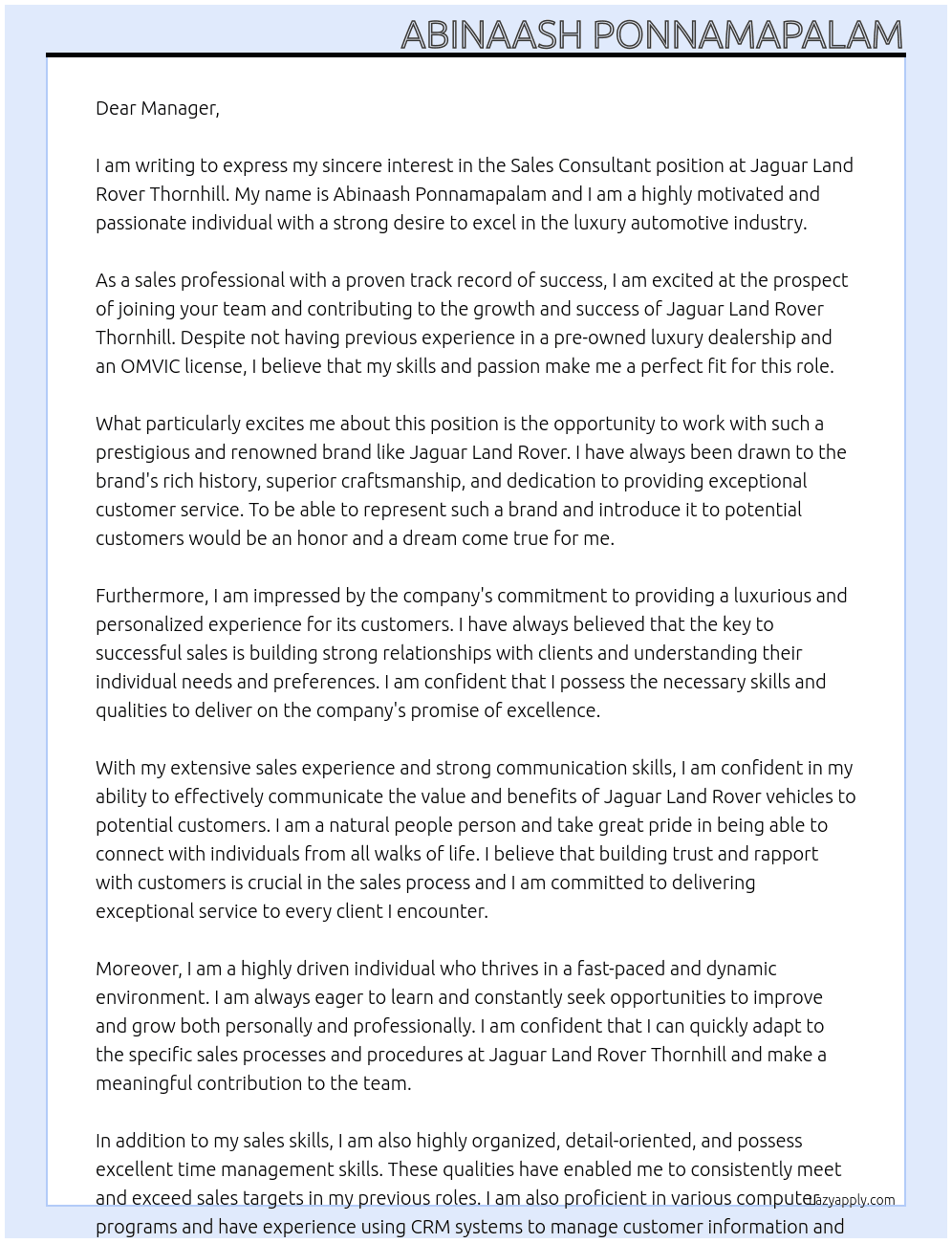 Sales Consultant with No Pre-Owned Luxury dealership experience and No OMVIC License At Jaguar Land Rover Thornhill Cover Letter