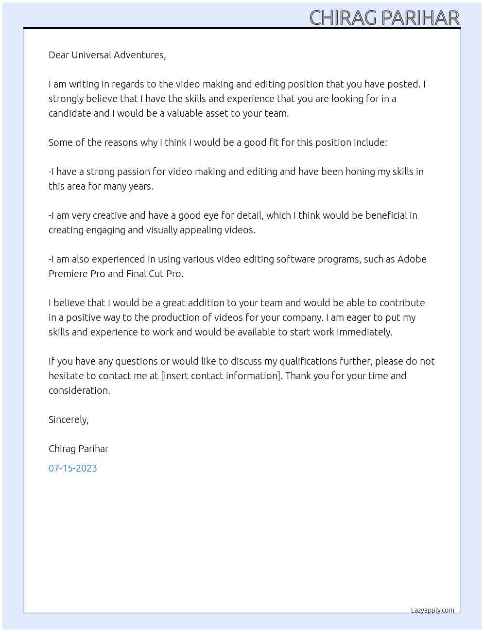 video making and editing  At Universal Adventures Cover Letter