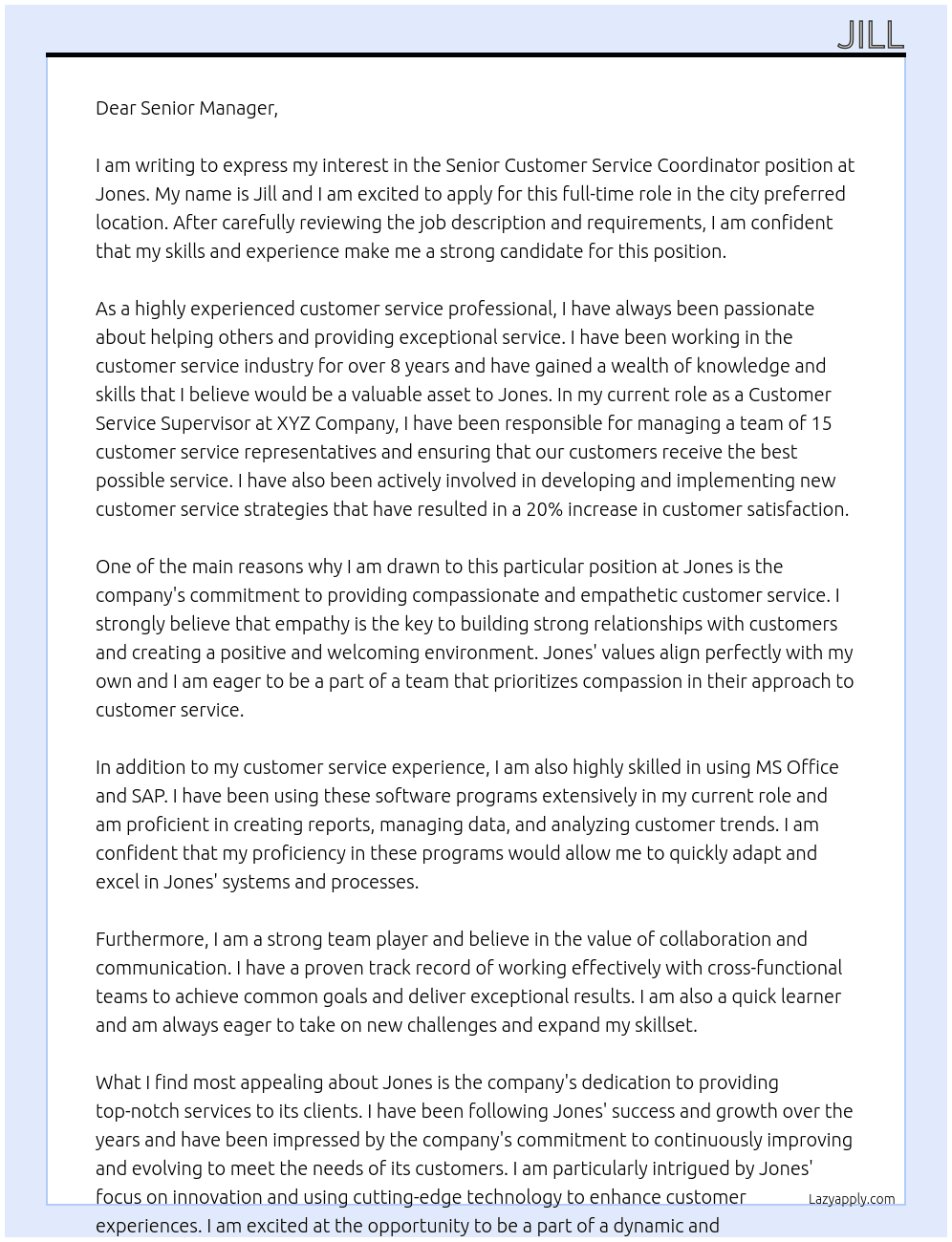 Senior Customer Service Coordinator  At Jones Cover Letter