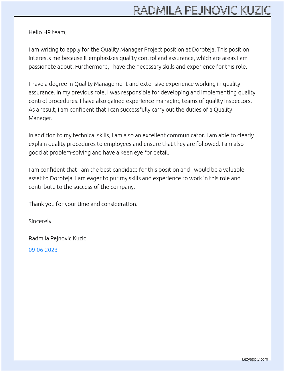 Quqlity manager project At Doroteja Cover Letter