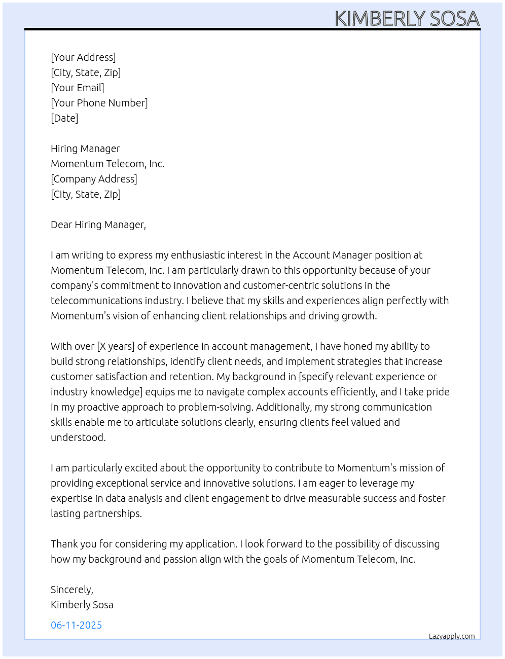 Account Manager At Momentum Telecom, Inc.  Cover Letter