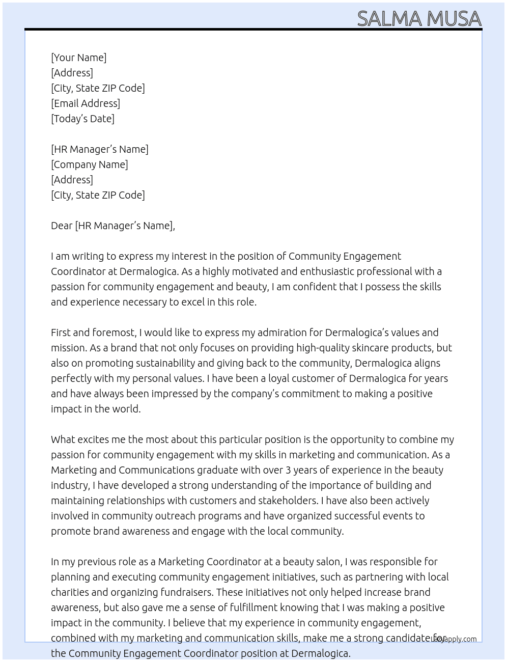 Community Engagement Coordinator  At Dermalogica Cover Letter