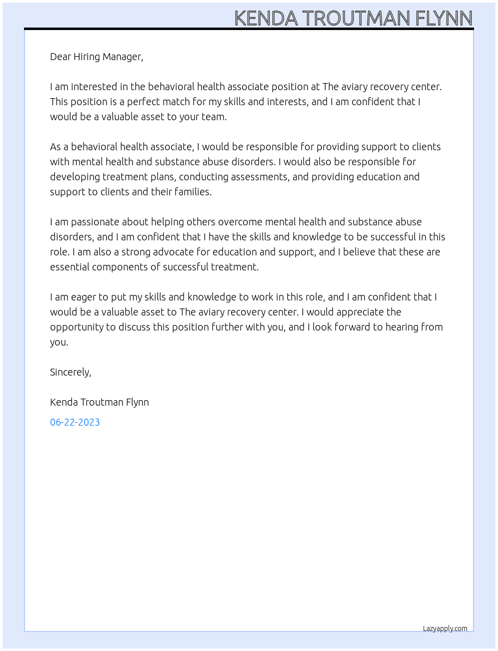 Behavioral health associate At The aviary recovery center  Cover Letter