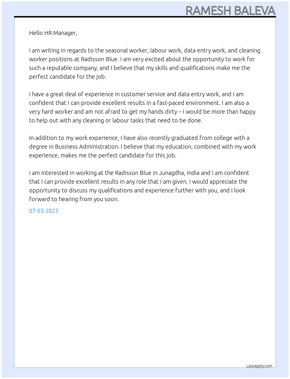 Seastional worker, labour work, Data entry work, clening worker At Raddision blue Cover Letter