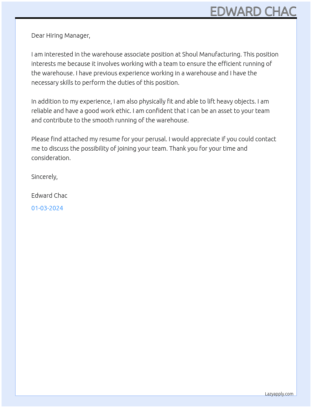 Warehouse associate At Shoul Manufacturing Cover Letter