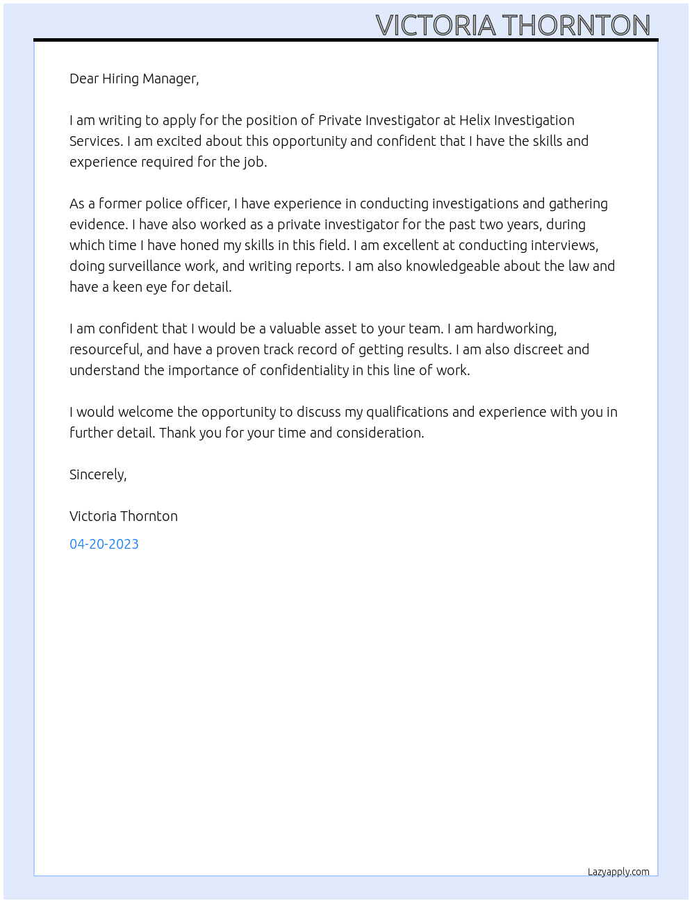 Private Investigator  At Helix Investigation Services  Cover Letter