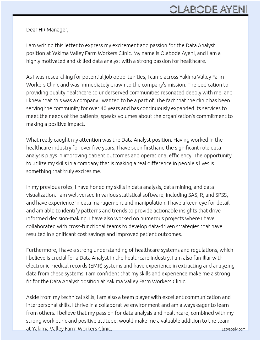 Data Analyst At Yakima valley farm workers clinic Cover Letter