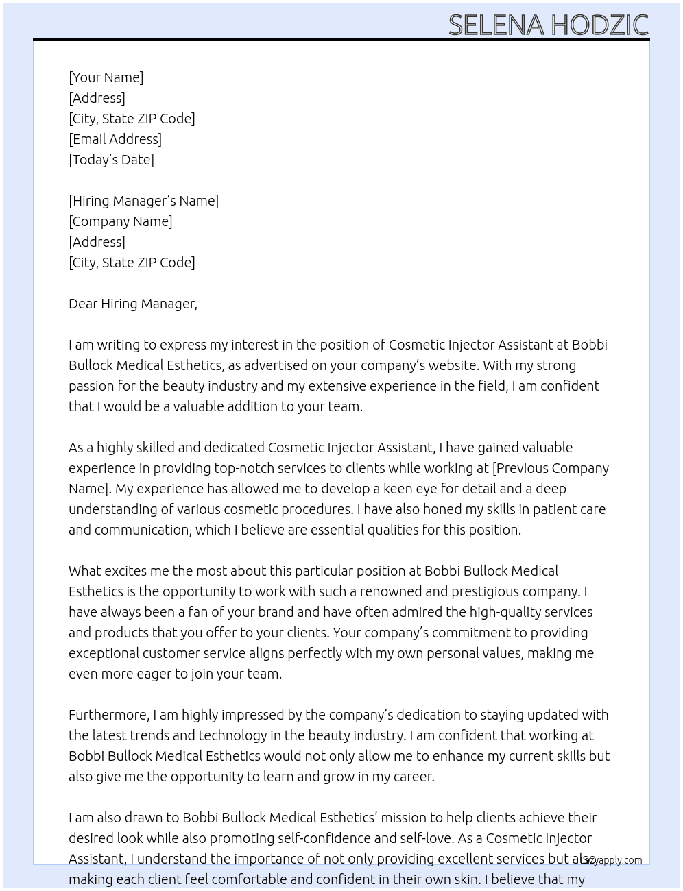 Cosmetic Injector Assistant At Bobbi Bullock Medical Esthetics Cover Letter