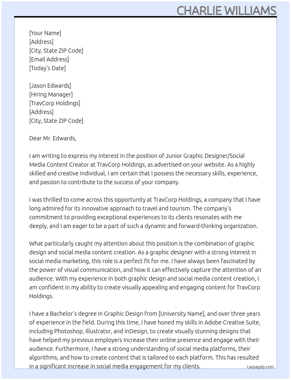 Junior graphic designer / social media content creator At TravCorp Holdings Cover Letter