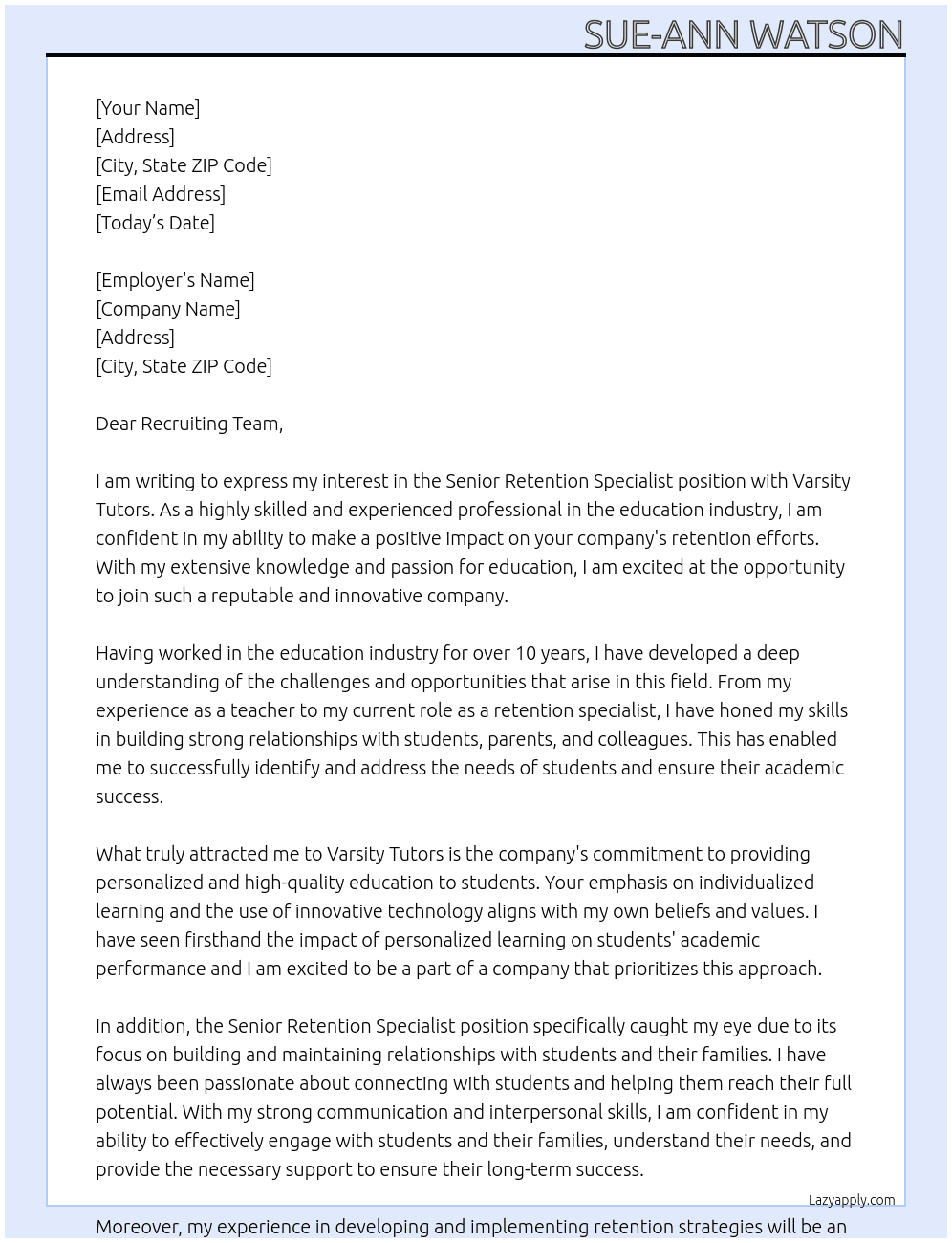 Senior retention specialist At Varsity tutors  Cover Letter