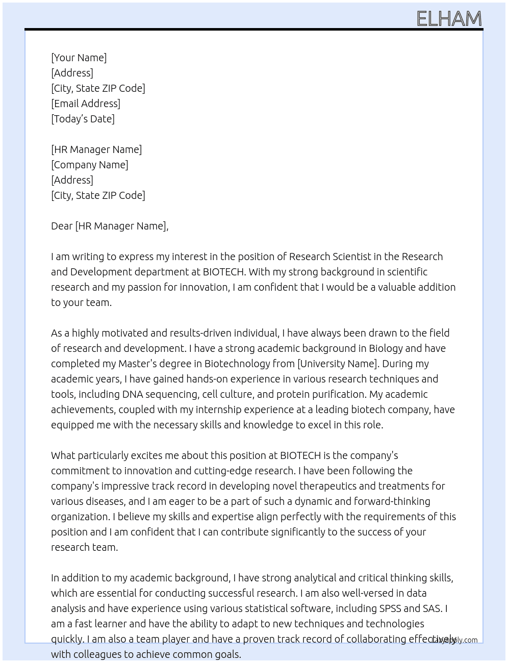 Research Scientist , R & D At BIOTECH  Cover Letter
