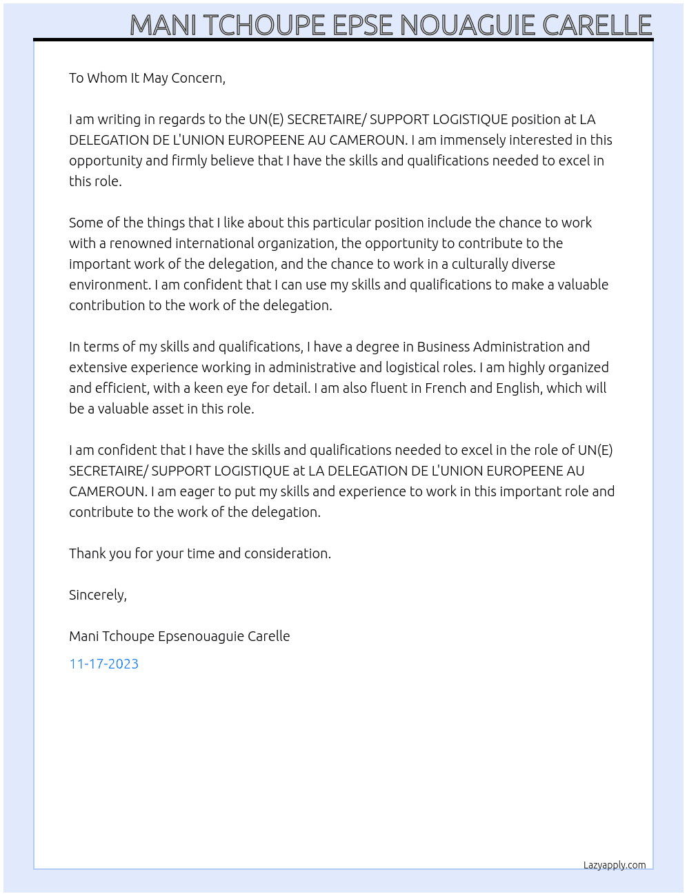 UN(E) SECRETAIRE/ SUPPORT LOGISTIQUE At LA DELEGATION DE L'UNION EUROPEENE AU CAMEROUN Cover Letter