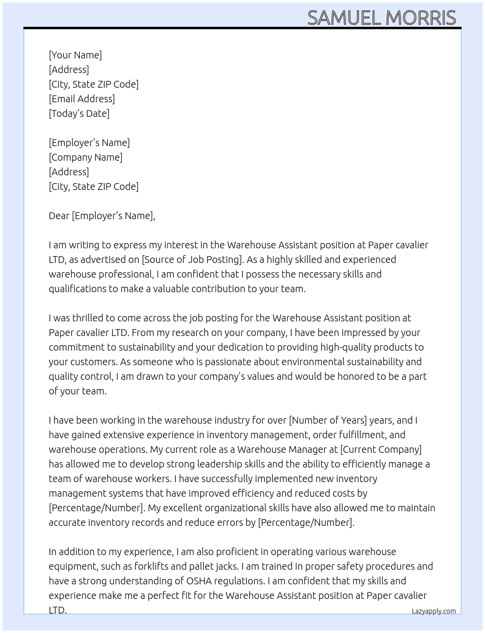 Warehouse Assistant  At Paper cavalier LTD Cover Letter