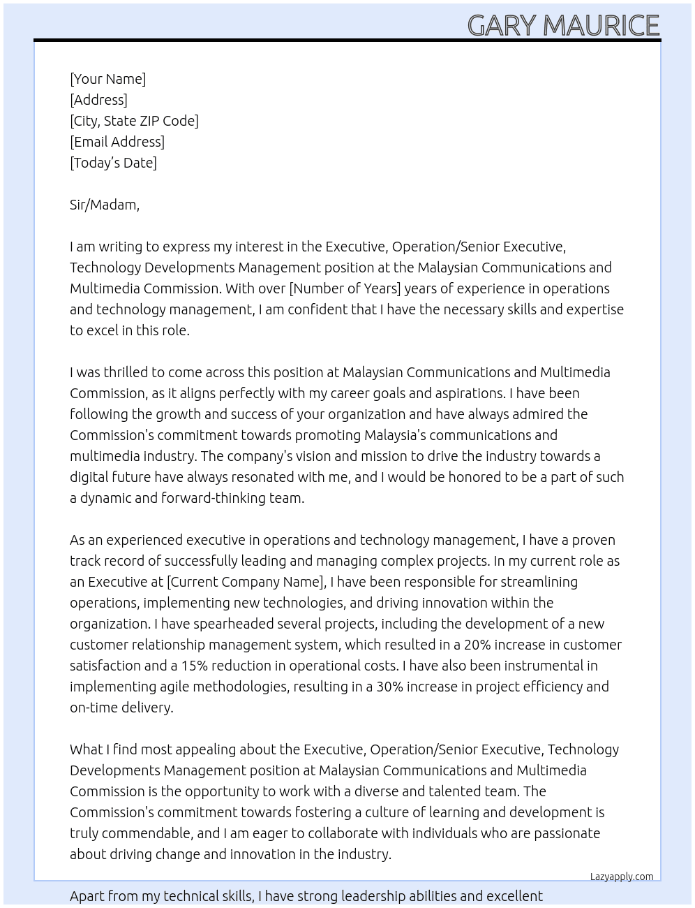 Executive, OperationSenior Executive, Technology Developments Management At Malaysian Communications and Multimedia Commission Cover Letter