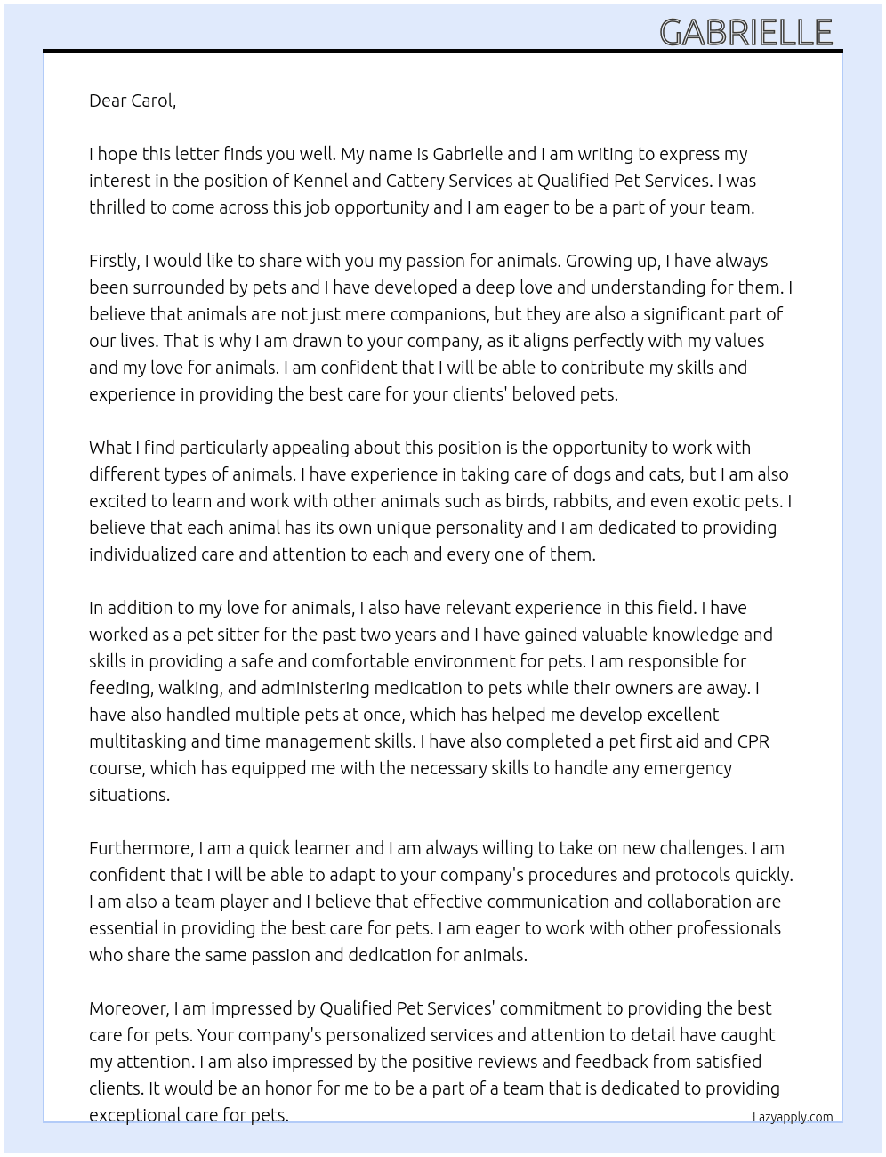 Kennel and cattery services  At Qualified Pet services Cover Letter