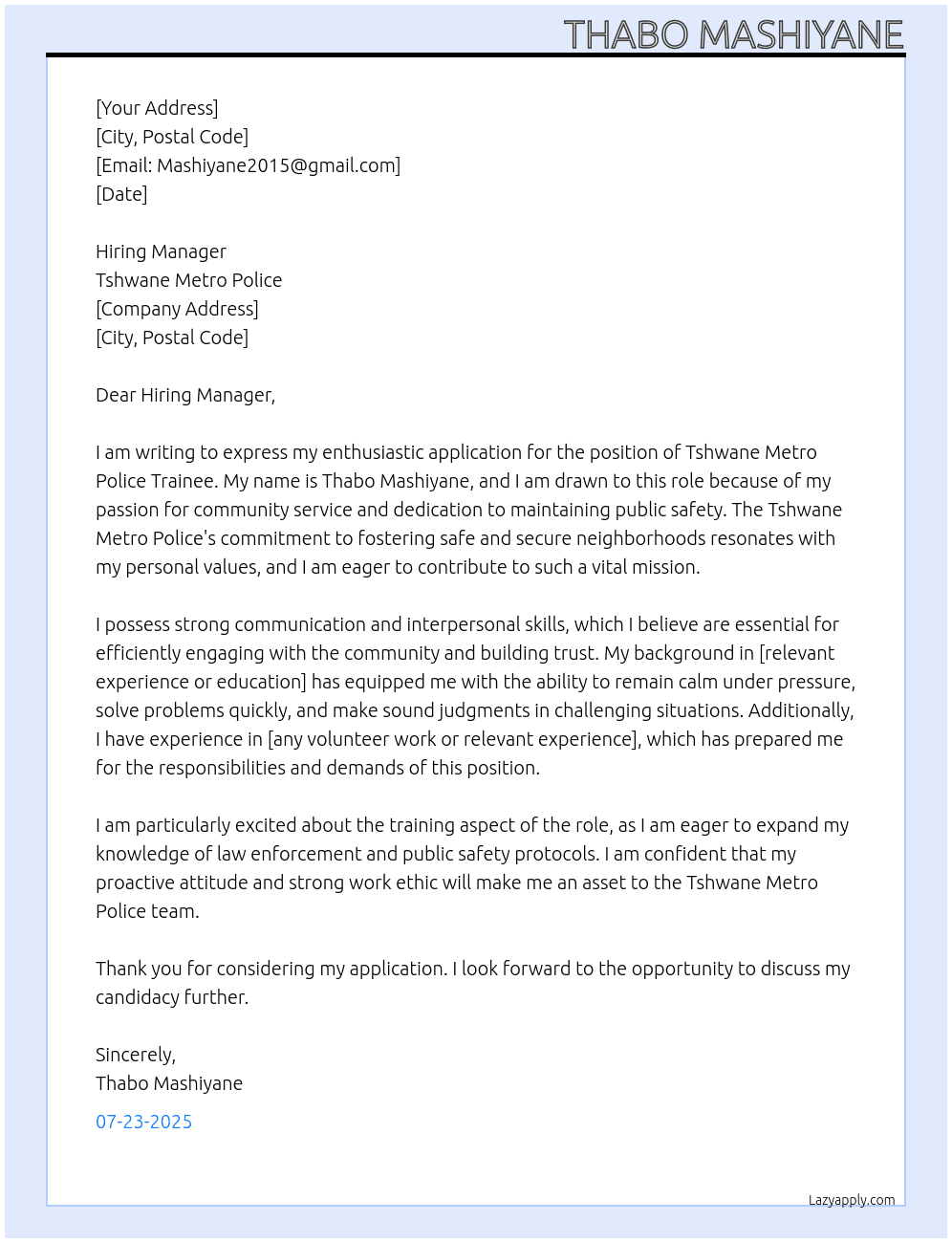 Tshwane Metro Police Trainee  At Tshwane Metro Police  Cover Letter