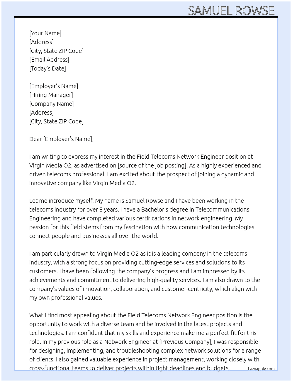 Field Telecoms Network Engineer  At Virgin Media O2 Cover Letter