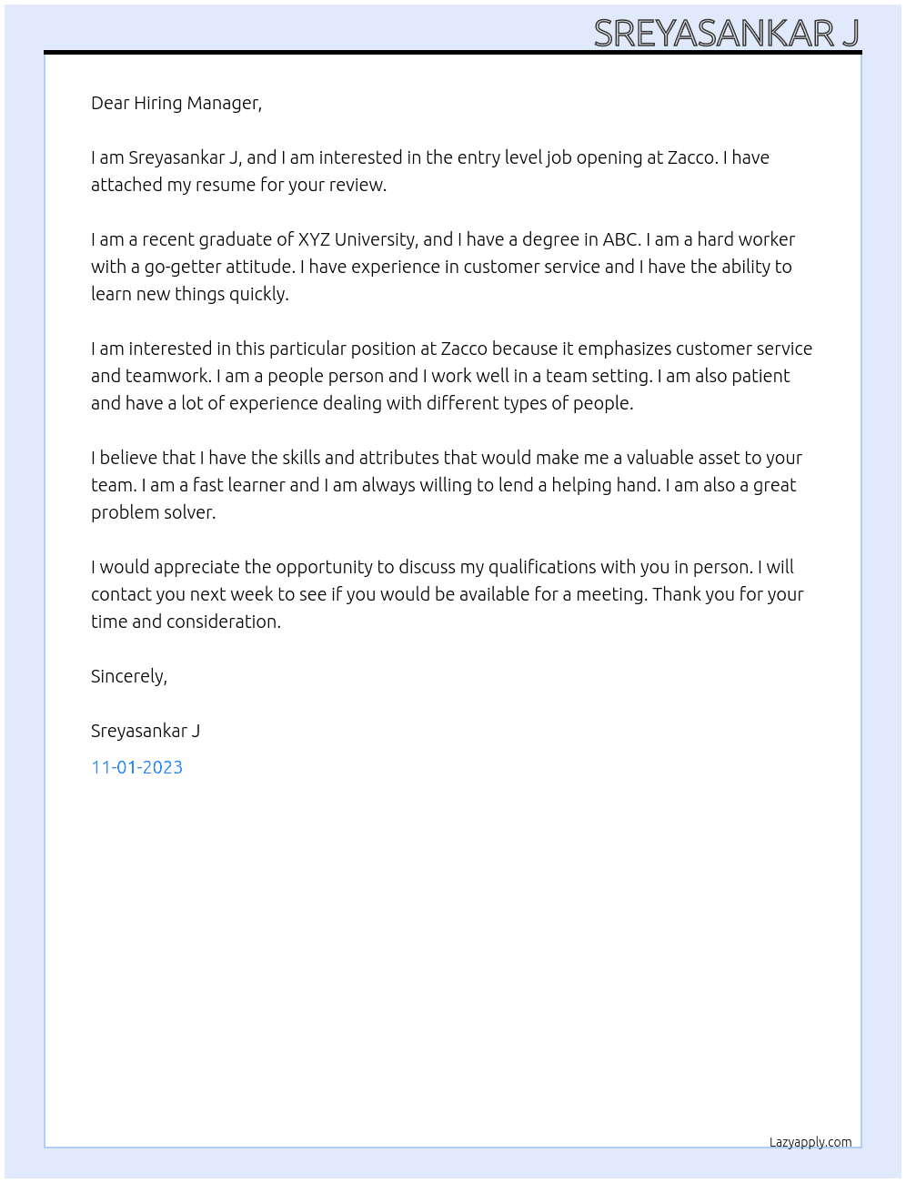 Seeking an entry level job  At Zacco Cover Letter