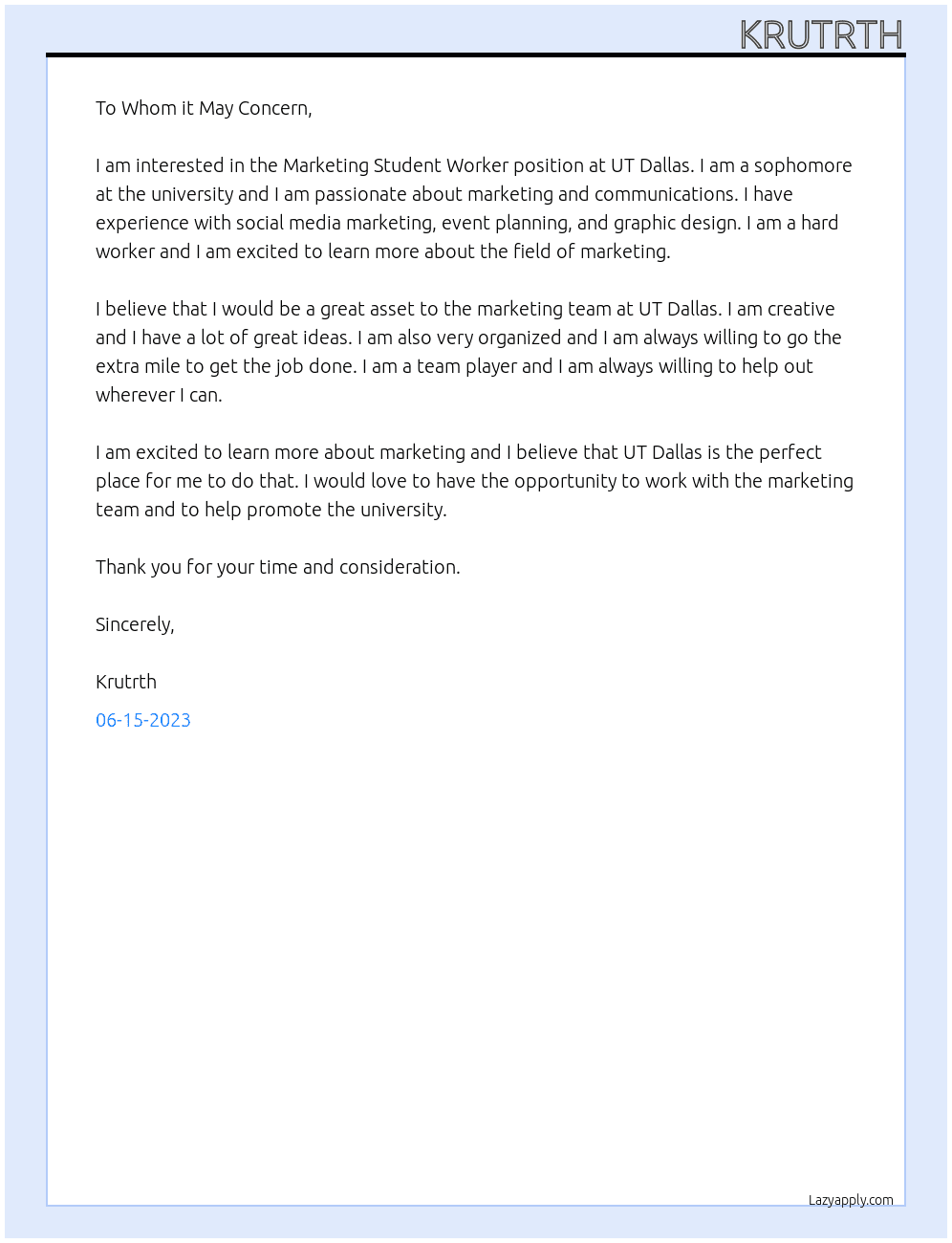 Marketing Student Worker At Uuniversity of Texas at dallas Cover Letter